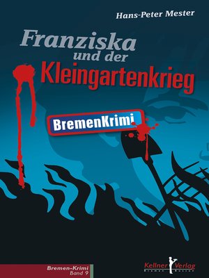 cover image of Franziska und der Kleingartenkrieg